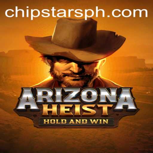 Exploring the Thrilling World of ArizonaHeist: The Chipstars Adventure