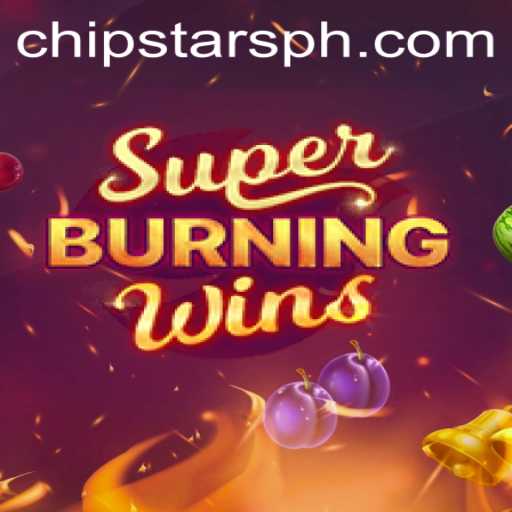 Exploring the World of SuperBurningWins and Chipstars